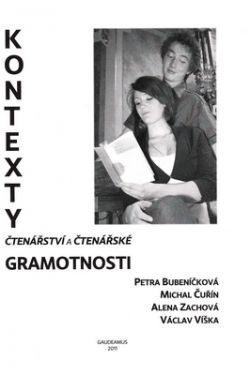 Kontexty čtenářství a čtenářské gramotnosti